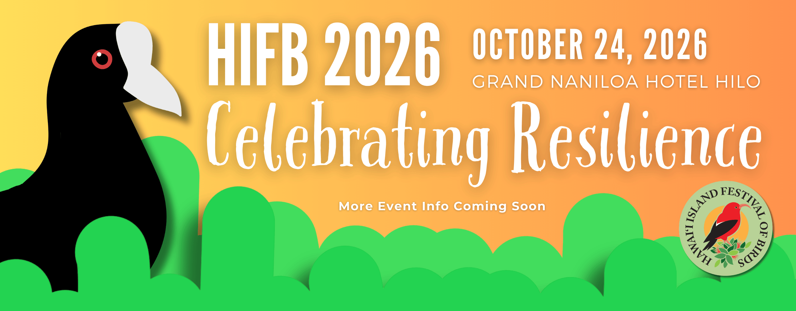 banner with illustrated Hawaiian coot. HIFB 2026 October 24, 2026 Celebrating Resilience